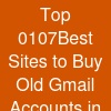 Top 01.07Best Sites to Buy Old Gmail Accounts in Bu