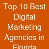 Top 10 Best Digital Marketing Agencies in Florida