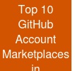 Top 10 GitHub Account Marketplaces in