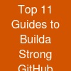 Top 11 Guides to Builda Strong GitHub Profile