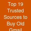 Top 19 Trusted Sources to Buy Old Gmail Accounts in 2026