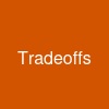 Tradeoffs