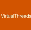 VirtualThreads