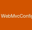 WebMvcConfigurer