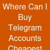 Where Can I Buy Telegram Accounts Cheapest?