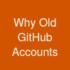 Why Old GitHub Accounts