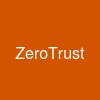 ZeroTrust
