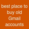best place to buy old Gmail accounts