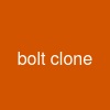 bolt clone