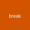 break