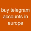 buy telegram accounts in europe