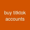 buy titktok accounts