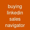 buying linkedin sales navigator