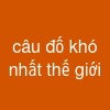 câu đố khó nhất thế giới