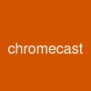 chromecast