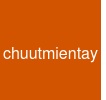 chuutmientay