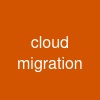 cloud migration