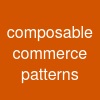 composable commerce patterns