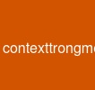 contexttrongmotpipeline