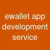 ewallet app development service