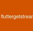 fluttergetstream