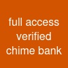 full access verified chime bank