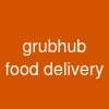 grubhub food delivery