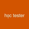 học tester