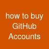 how to buy GitHub Accounts