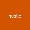 hustle