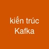 kiến trúc Kafka