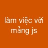 làm việc với mảng js