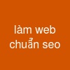 làm web chuẩn seo