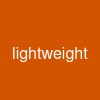 lightweight
