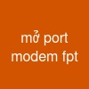 mở port modem fpt