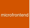 microfrontend