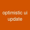 optimistic ui update