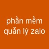 phần mềm quản lý zalo