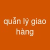 quản lý giao hàng