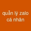 quản lý zalo cá nhân