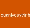 quanlyquytrinh