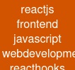 reactjs frontend javascript web-development react-hooks