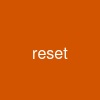 reset