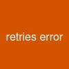 retries error