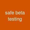 safe beta testing
