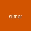 slither