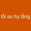 tối ưu hạ tầng