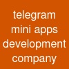 telegram mini apps development company