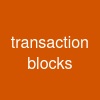 transaction blocks