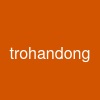 trohandong